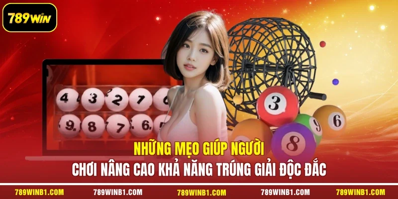 Những mẹo giúp người chơi nâng cao khả năng trúng giải độc đắc
